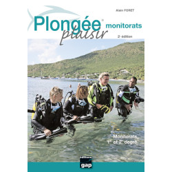 Plongée Plaisir - Monitorats  - GAP