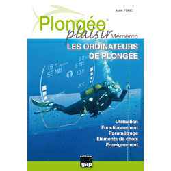 Plongée Plaisir - Mémento Ordinateurs de Plongée  - GAP