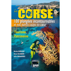 La Corse, 100 Plongées Incontournables  - GAP