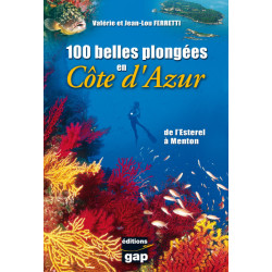 100 belles Plongées en Côte d'Azur  - GAP