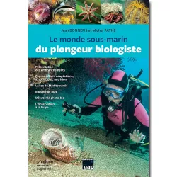 Le monde sous-marin du plongeur biologiste  - GAP